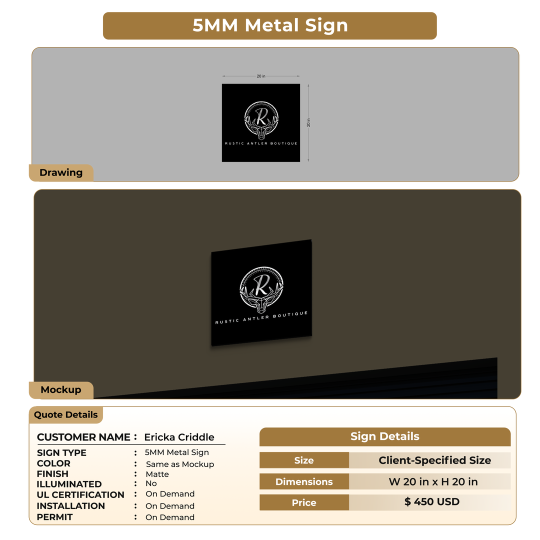 5MM Metal Sign For Ericka Criddle