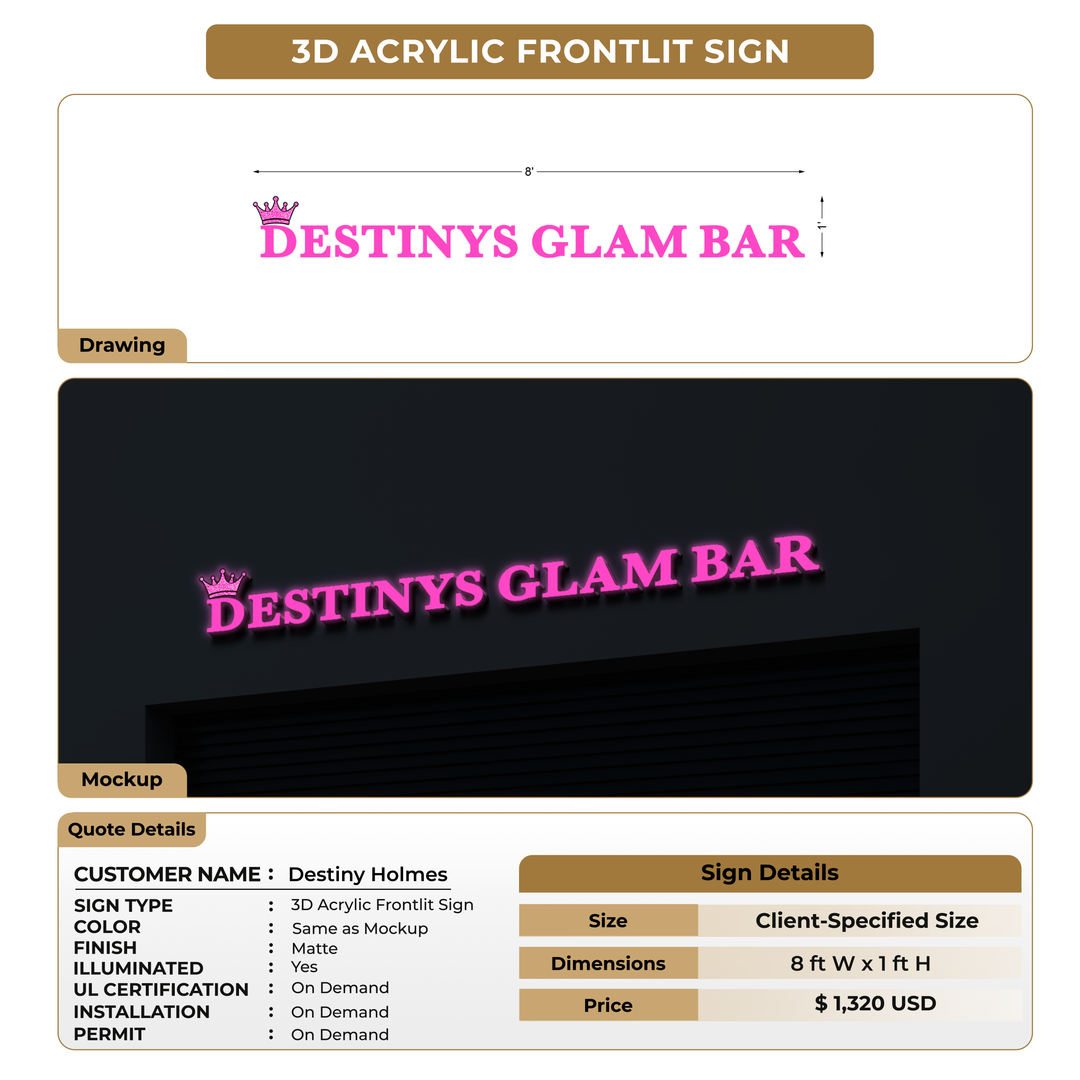 3D Acrylic Frontlit Sign for Destiny Holmes